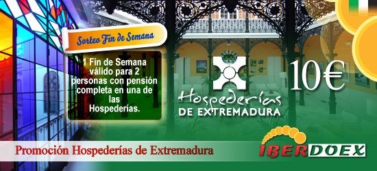 Promoción Iberdoex-Hospederías de Extremadura Promoción Hospederías de Extremadura e Iberdoex